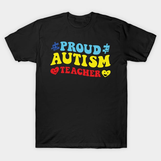 Proud Autism Teacher: Celebrating World Autism Awareness Day T-Shirt by chems eddine